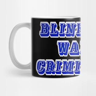 Blinken Criminal - Back Mug